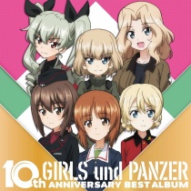 Girls und Panzer 10th Anniversary Best Album