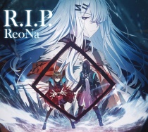 ReoNa - R.I.P. CD+DVD Limited