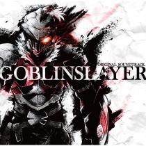 Goblin Slayer OST