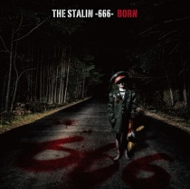 BORN - THE STALIN -666-