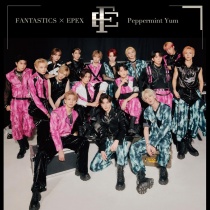 FANTASTICS x EPEX - Peppermint Yum CD+DVD