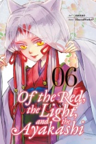 Of the Red, the Light, and the Ayakashi Vol.6 (US)