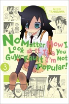 No Matter How I Look at It, It's You Guys' Fault I'm Not Popular! Vol.3 (US)