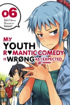 My Youth Romantic Comedy Is Wrong as I Expected Vol.6 (US)