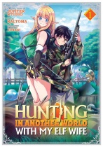 Hunting in Another World With My Elf Wife Vol.1 (US)