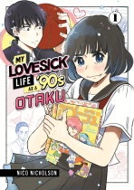 My Lovesick Life as a '90s Otaku Vol.1 (US)