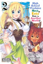 High School Prodigies Have it Easy Even in Another World Vol.2 (US)