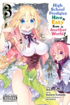 High School Prodigies Have it Easy Even in Another World Vol.3 (US)