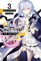 Our Last Crusade or the Rise of a New World Novel Vol.3 (US)