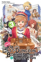 Suppose a Kid from the Last Dungeon Boonies Moved to a Starter Town Novel Vol.3 (US)