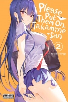 Please Put Them On Takamine-san Vol.2 (US)