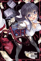 Though You May Burn to  Ash Vol.3 (US)