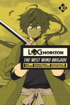 Log Horizon The West Wind Brigade Vol.10 (US)