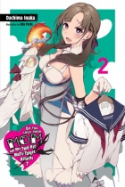 Do You Love Your Mom and Her Two-Hit Multi-Target Attacks Novel Vol.2 (US)