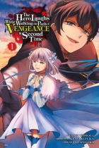 The Hero Laughs While Walking the Path of Vengeance a Second Time Vol.1 (US)