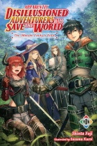 Apparently, Disillusioned Adventurers Will Save the World Novel Vol.1 (US)