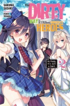 The Dirty Way to Destroy the Goddess's Hero Novel Vol.2 (US)