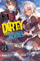 The Dirty Way to Destroy the Goddesss Heroes Novel Vol.3 (US)