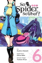 So I'm a Spider So What? Vol.6 (US)