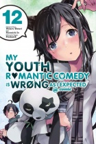My Youth Romantic Comedy Is Wrong as I Expected Vol.12 (US)