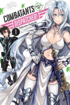 Combatants Will Be Dispatched! Novel Vol.1 (US)