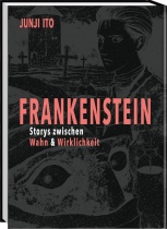 Frankenstein: Stories zwischen Wahn & Wirklichkeit