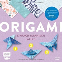 Origami – einfach japanisch falten!