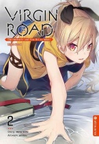 Virgin Road - Die Henkerin und ihre Art zu Leben Light Novel 2