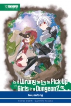 Is it wrong to try to pick up Girls in a Dungeon? Light Novel 2: Neuanfang