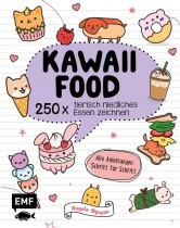 Kawaii Food - 250 x tierisch niedlichs Essen zeichnen