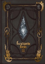 Encyclopaedia Eorzea - The World of Final Fantasy XIV Volume III
