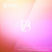 BE:FIRST - Bye-Good-Bye LTD [SALE]