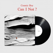 Cosmic Boy - Can I Not ? LP (KR)