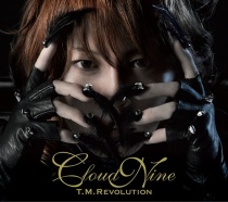 T.M.Revolution - Cloud Nine