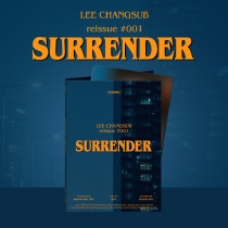 Lee Chang Sub - Special Single Album - reissue #001 'SURRENDER' (Platform Ver.) (KR)