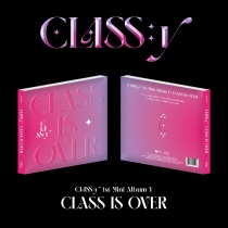 CLASS:y - Mini Album Vol.1 - Y CLASS IS OVER (KR) PREORDER