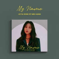 Lee Su Jeong - Mini Album Vol.1 - My Name (KR)
