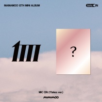 Mamamoo - Mini Album Vol.12 - MIC ON (1Takes Ver.) (KR)