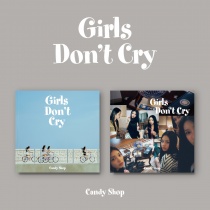 Candy Shop - Mini Album Vol.2 - Girls Don't Cry (KR) PREORDER