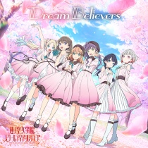 Hasunosora Jogakuin School Idol Club - Debut Mini-Album: Dream Believers