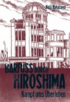 Barfuss durch Hiroshima 3