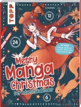 Merry Manga Christmas. Das Adventskalender-Buch 
