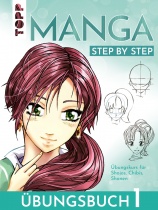 Manga Step by Step Übungsbuch 1 