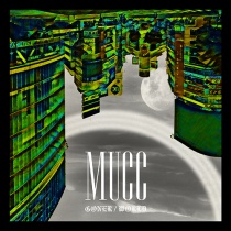 MUCC - Goner / World