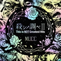 MUCC - Koroshi no Shirabe II This is NOT Greatest Hits