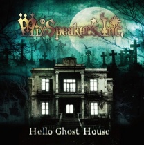 Mix Speaker's,Inc. - Hello Ghost House