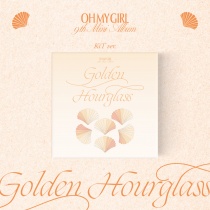 OH MY GIRL - Mini Album Vol.9 - Golden Hourglass (KiT Ver.) (KR)