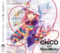 CHiCO with HoneyWorks - i wa Jiyu de, Shibarenai. Type A LTD