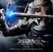 DISSIDIA FINAL FANTASY -Arcade- Original Soundtrack Vol.2