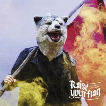 MAN WITH A MISSION - Raise your flag Limited Pressing